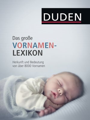 cover image of Duden--Das große Vornamenlexikon